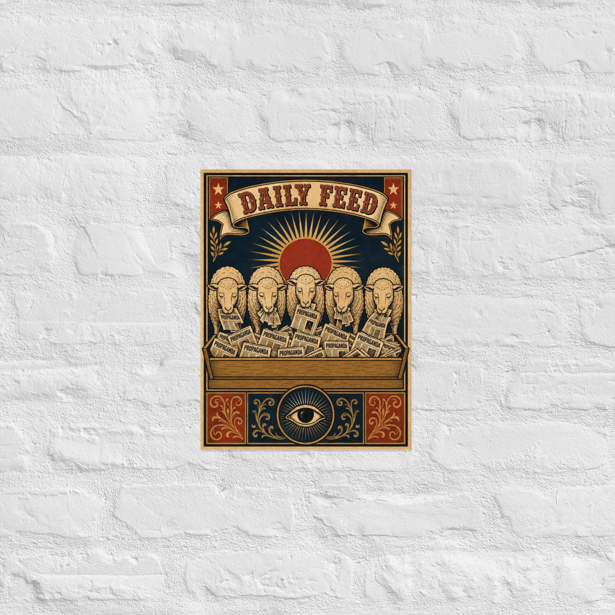 Daily Feed — Propaganda Trough Poster