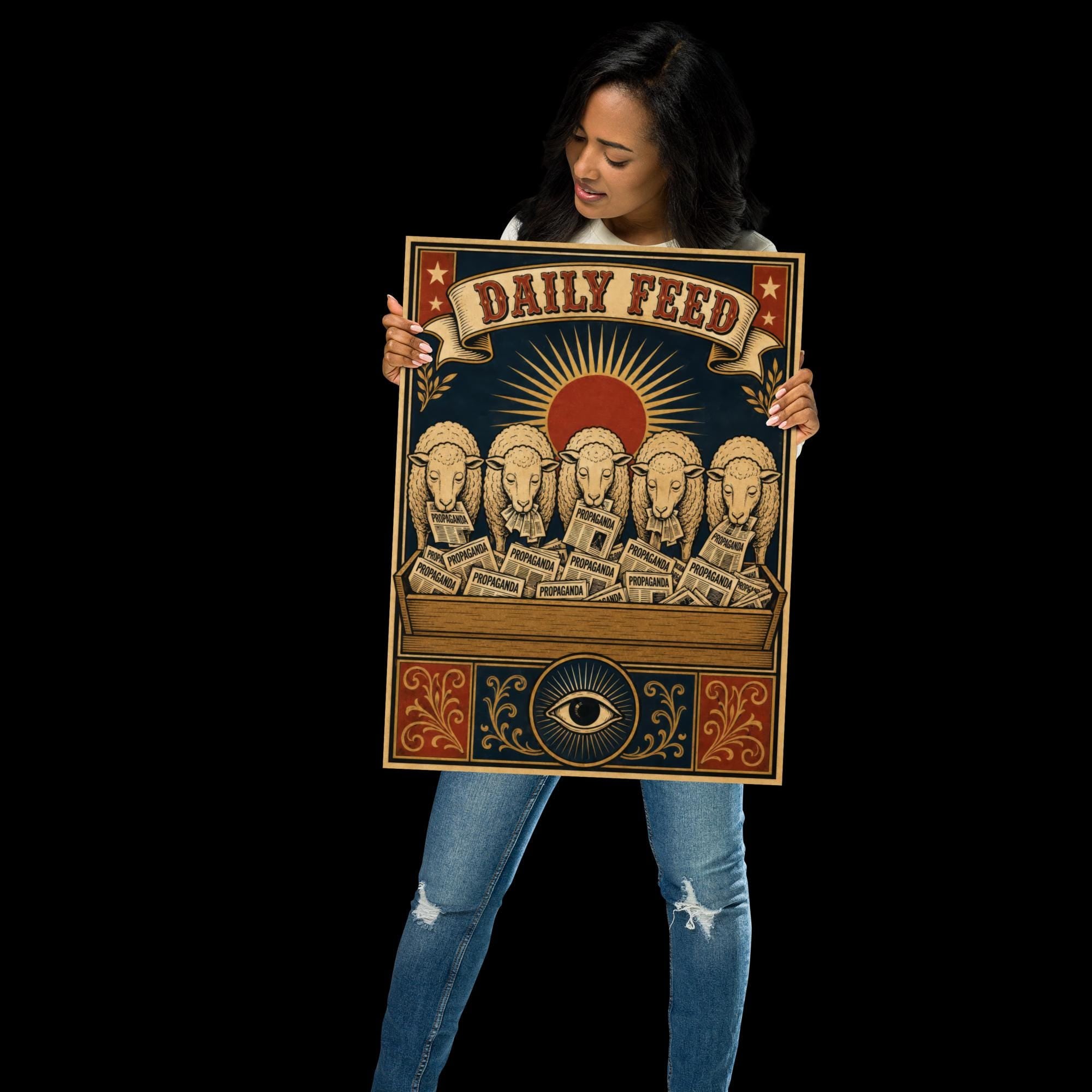 Daily Feed — Propaganda Trough Poster