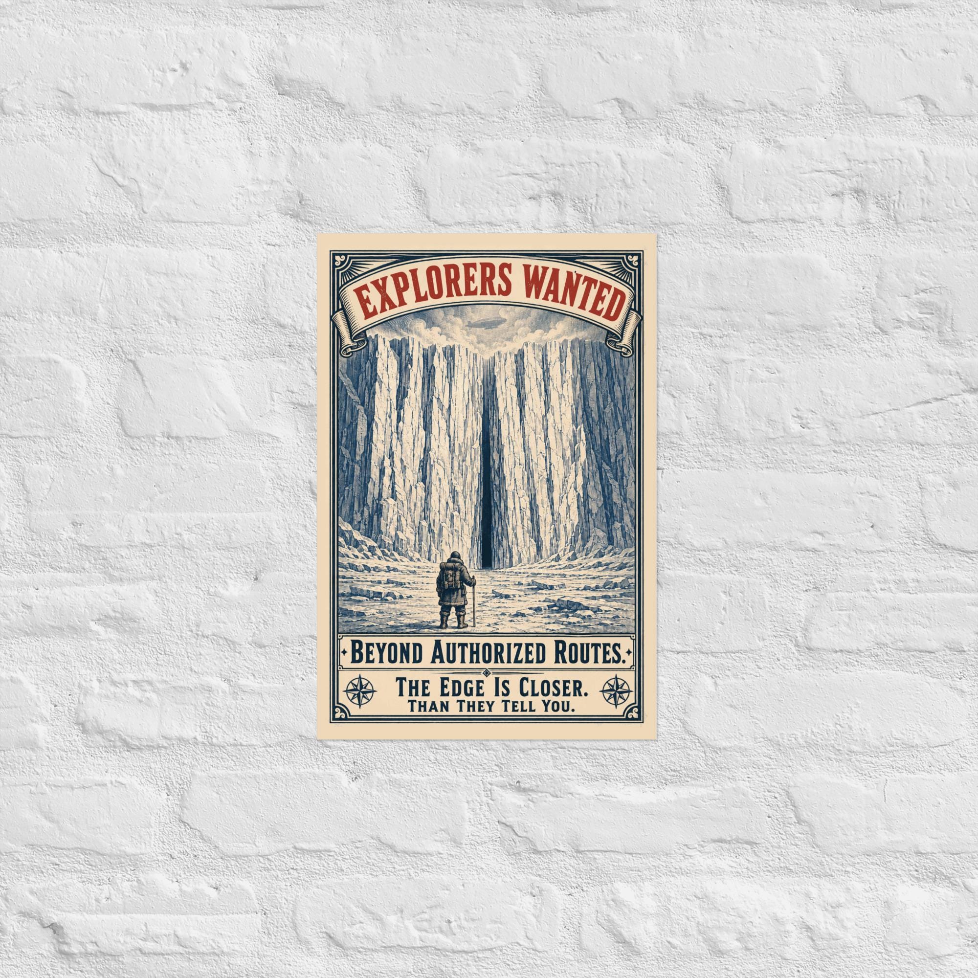Explorers Wanted — Beyond Authorized Routes Poster